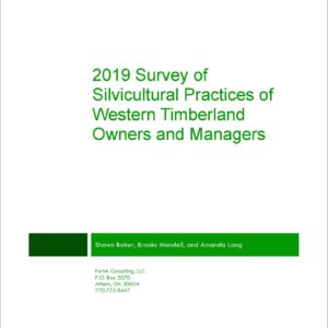 2019 Survey of Silvicultural Practices of Western Timberland Owners and Managers