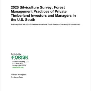 2020 Silviculture Survey: Forest Management Practices of Private Timberland Investors and Managers in the U.S. South