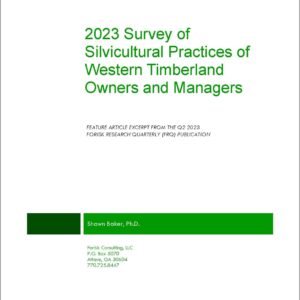 2023 Silviculture Survey: Forest Management Practices of Western Timberland Owners and Managers